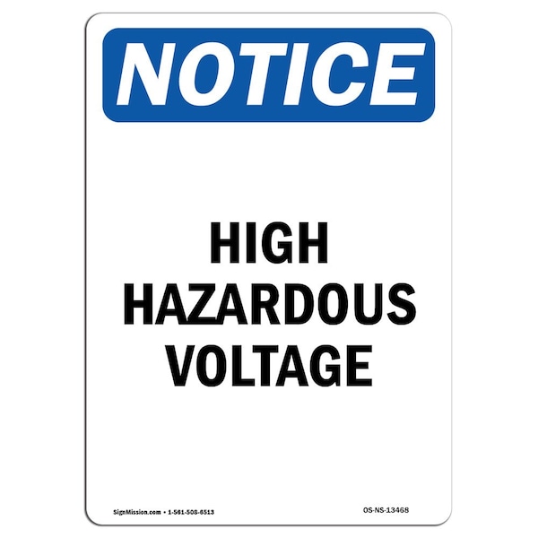 Safety Sign, OSHA Notice, 5" Height, High Hazardous Voltage Sign, Portrait, 10PK